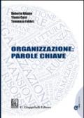 Organizzazione. Parole chiave per l'analisi e la ricerca