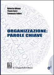 Organizzazione. Parole chiave per l'analisi e la ricerca