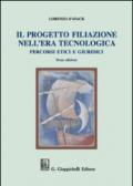 Il progetto filiazione nell'era tecnologica. Percorsi etici e giuridici