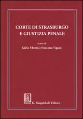 Corte di Strasburgo e giustizia penale