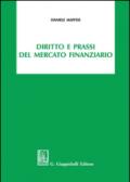 Diritto e prassi del mercato finanziario