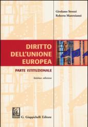 Diritto dell'Unione Europea. Parte istituzionale