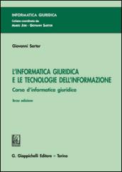 L'informatica giuridica e le tecnologie dell'informazione. Corso di informatica giuridica