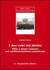 I due volti del diritto. Elite e uomo comune nel costituzionalismo americano