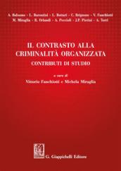 Il contrasto alla criminalità organizzata. Contributi di studio