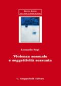 Violenza sessuale e soggettività sessuata