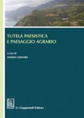 Tutela paesistica e paesaggio agrario