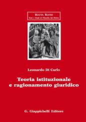 Teoria istituzionale e ragionamento giuridico