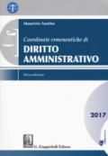 Coordinate ermeneutiche di diritto amministrativo 2017. Con Contenuto digitale per download e accesso on line