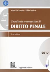 Coordinate ermeneutiche di diritto penale 2017. Con Contenuto digitale per download e accesso on line