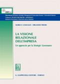 La visione relazionale dell'impresa. Un approccio per la strategic governance