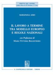 Il lavoro a termine tra modello europeo e regole nazionali