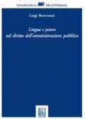 Lingua e potere nel diritto delle amministrazioni pubbliche