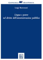 Lingua e potere nel diritto delle amministrazioni pubbliche