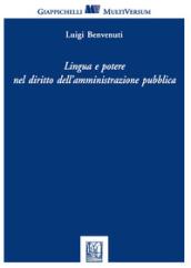 Lingua e potere nel diritto delle amministrazioni pubbliche