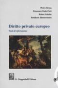 Diritto privato europeo. Testi di riferimento. Con Contenuto digitale per download e accesso on line