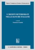 I crediti deteriorati nelle banche italiane