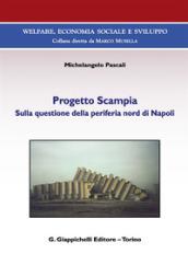 Progetto Scampia. Sulla questione della periferia nord di Napoli