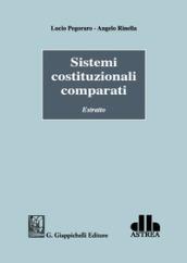 Sistemi costituzionali comparati. Estratto