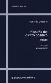 Filosofia del diritto positivo. Lezioni