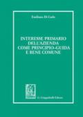 Interesse primario dell'azienda come principio-guida e bene comune