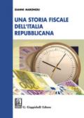 Una storia fiscale dell'Italia repubblicana
