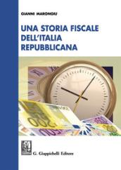 Una storia fiscale dell'Italia repubblicana