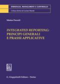 Integrated reporting: principi generali e prassi applicative