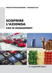 Scoprire l'azienda. Casi di management