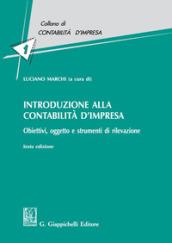 Introduzione alla contabilità d'impresa. Obiettivi, oggetto e strumenti di rilevazione