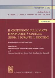 contenzioso sulla nuova responsabilità sanitaria (prima e durante il processo)