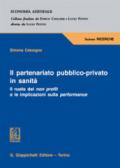 Il partenariato pubblico-privato in sanità. Il ruolo del non profit e le implicazioni sulla performance