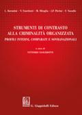 Strumenti di contrasto alla criminalità organizzata. Profili interni, comparati e sovranazionali