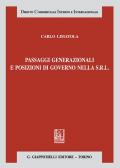 Passaggi generazionali e posizioni di governo nella s.r.l.