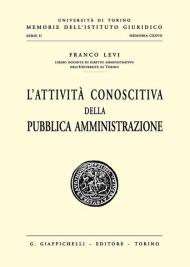 L' attività conoscitiva della pubblica amministrazione