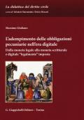 L' adempimento delle obbligazioni pecuniarie nell'era digitale. Dalla moneta legale alla moneta scritturale e digitale «legalmente» imposta