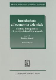 Introduzione all'economia aziendale. Il sistema delle operazioni e le condizioni di equilibrio aziendale