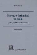 Mercati e istituzioni in Italia. Diritto pubblico dell'economia