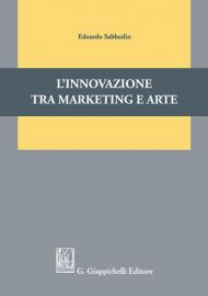 L' innovazione tra marketing e arte