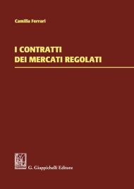 I contratti dei mercati regolati