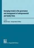 EMERGING TRENDS IN THE GOVERNANCE AND MANAGEMENT OF ENTREPRENEURIAL AND FAMILY F