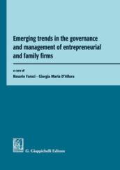 EMERGING TRENDS IN THE GOVERNANCE AND MANAGEMENT OF ENTREPRENEURIAL AND FAMILY F