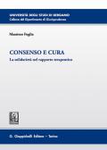 Consenso e cura. La solidarietà nel rapporto terapeutico