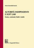 AUTORITA' INDIPENDENTI E SOFT LAW