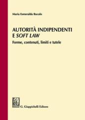 AUTORITA' INDIPENDENTI E SOFT LAW