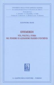 Effemeridi: vita, politica, storia nel pensiero di Alessandro Passerin d'Entrèves