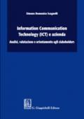 Information Communication Technology (ICT) e azienda: analisi, valutazione e orientamento agli stakeholders