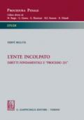 L'ente incolpato. Diritti fondamentali e ''processo 231''