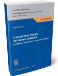 L' accounting change nel settore pubblico. Fondamenti, determinanti e proposte di rilettura