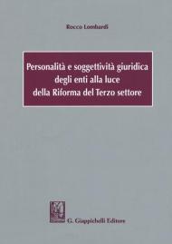 Personalità e soggettività giuridica degli enti alla luce della Riforma del Terzo settore